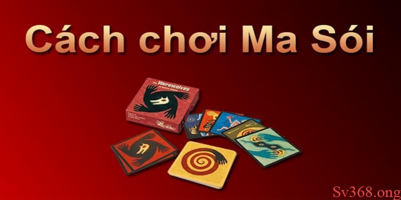 cách chơi bài ma sói Trung Quốc cách chơi bài ma sói Trung Quốc